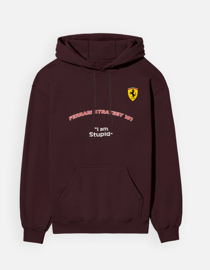 Ferrari Strategy 101 – “I Am Stupid” | Unisex Fleece Cotton Hoodie